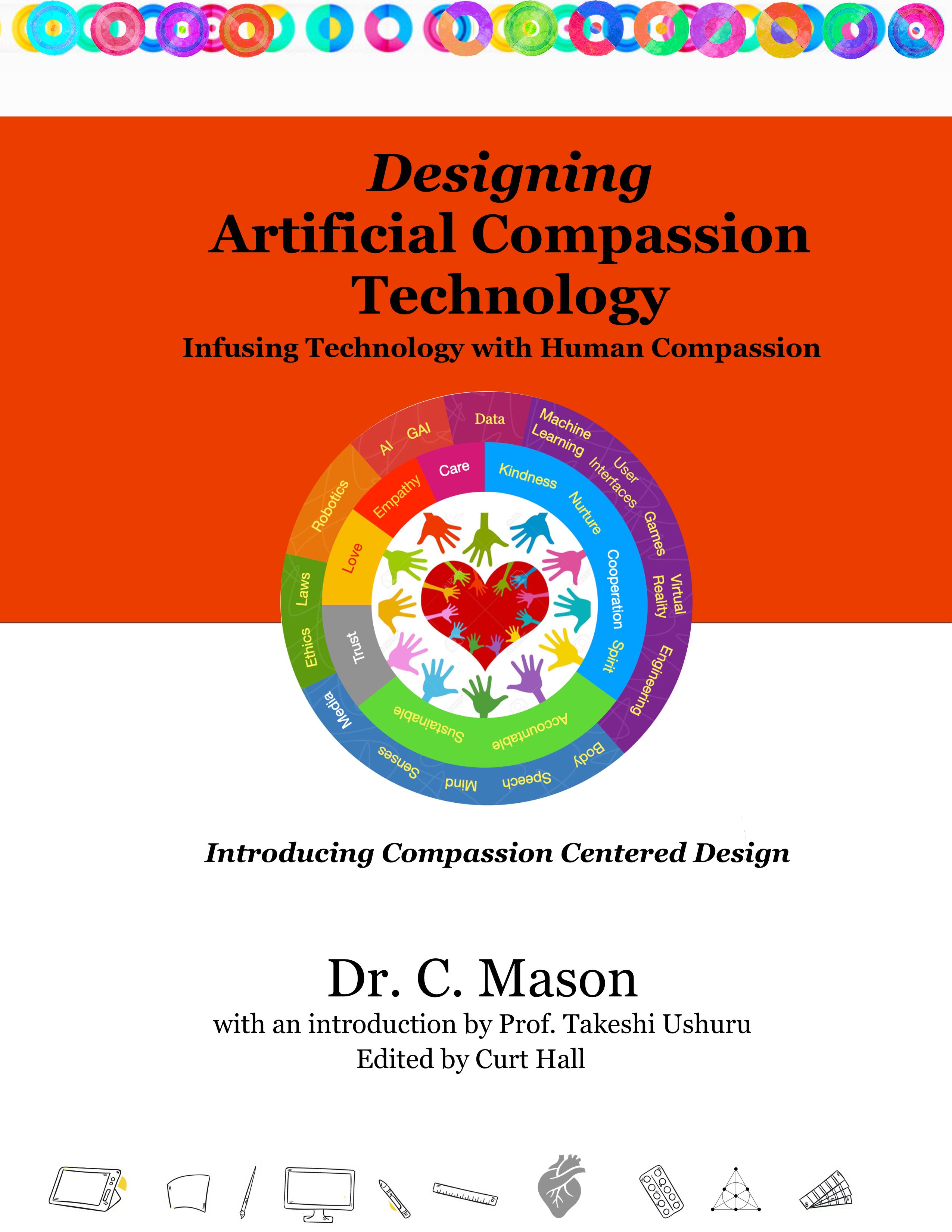 Designing Artificial Compassion Technology amazing book by Cindy Mason